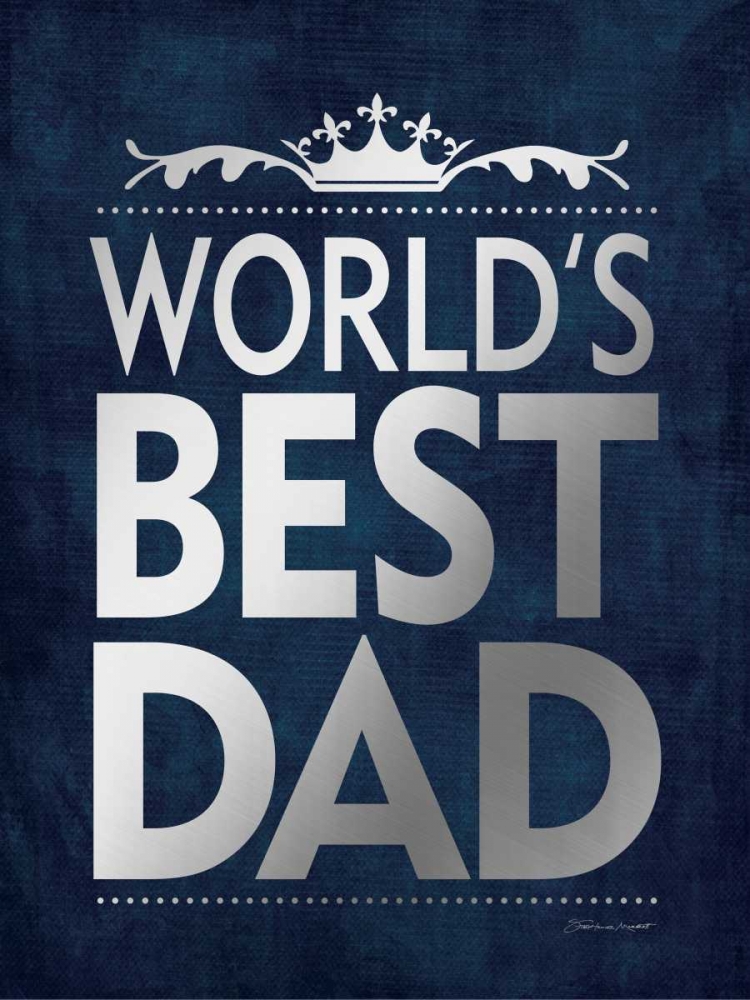 Best Dad Silver art print by Stephanie Marrott for $57.95 CAD