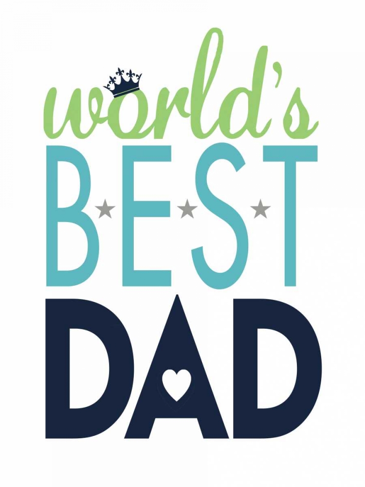 Best Dad II art print by Stephanie Marrott for $57.95 CAD