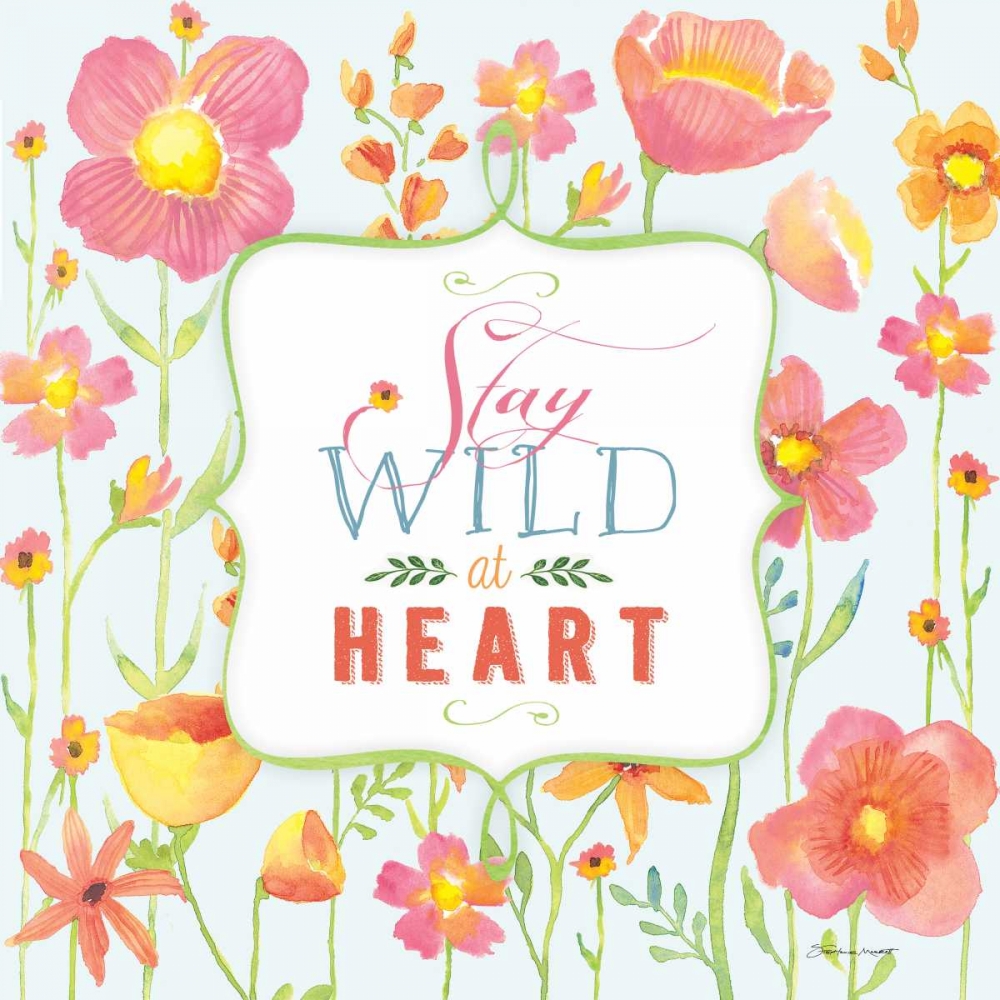 Stay Wild art print by Stephanie Marrott for $57.95 CAD