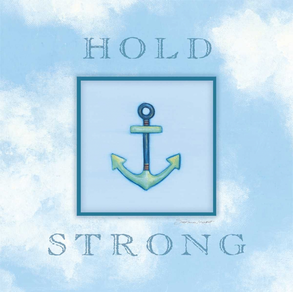 Hold Strong art print by Stephanie Marrott for $57.95 CAD