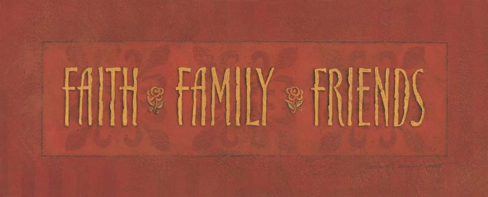 Faith Family Friends art print by Stephanie Marrott for $57.95 CAD