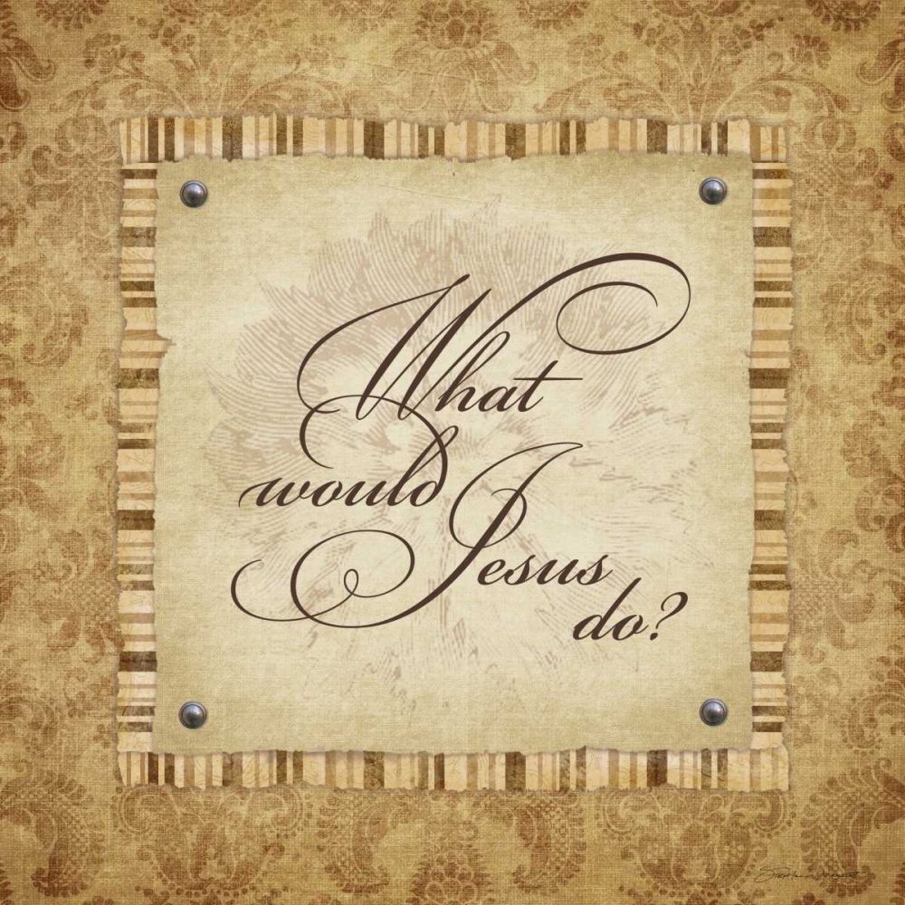 What Woud Jesus Do art print by Stephanie Marrott for $57.95 CAD