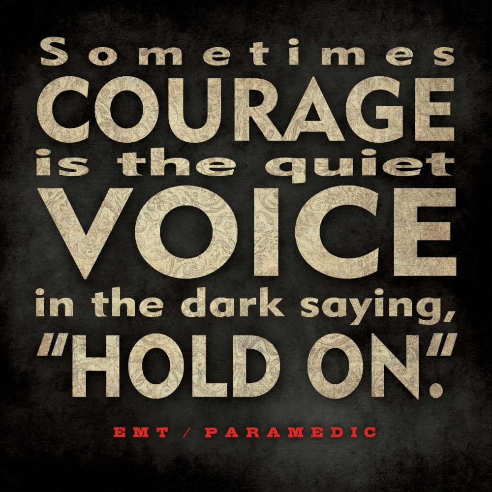 EMT Courage art print by Stephanie Marrott for $57.95 CAD