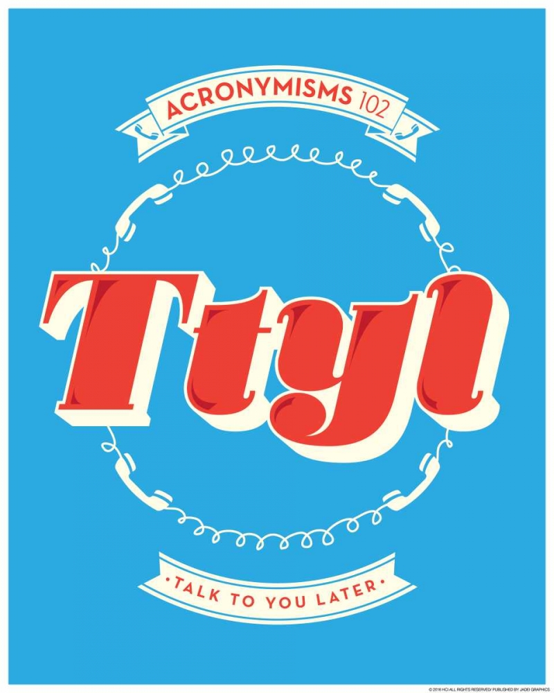 Ttyl art print by JJ Brando for $57.95 CAD