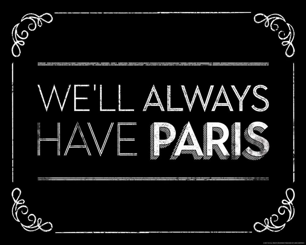 Have Paris art print by JJ Brando for $57.95 CAD