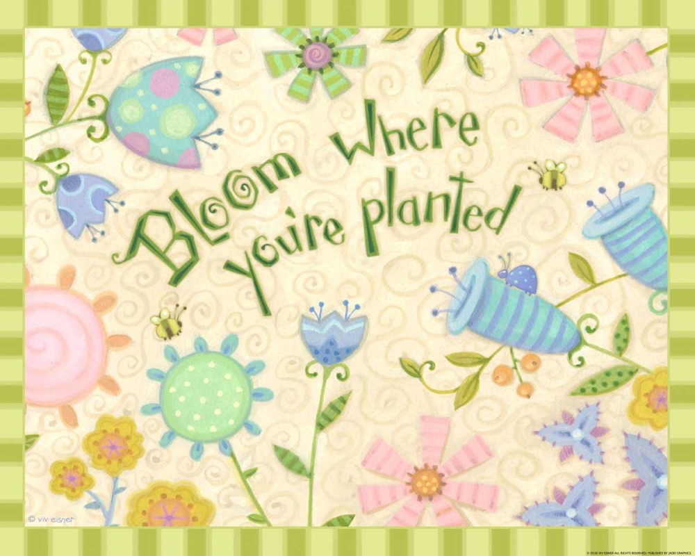 Sayings 2 Bloom art print by Viv Eisner for $57.95 CAD