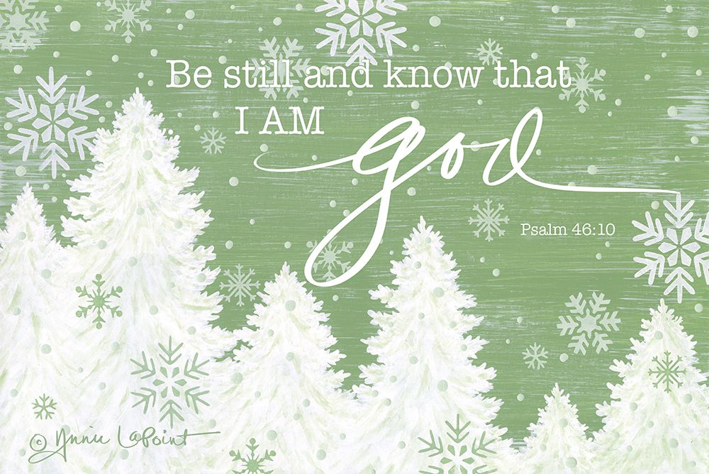 Be Still and Know art print by Annie LaPoint for $57.95 CAD