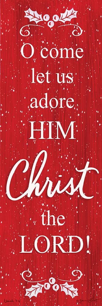 O Come Let Us Adore Him art print by Annie LaPoint for $57.95 CAD