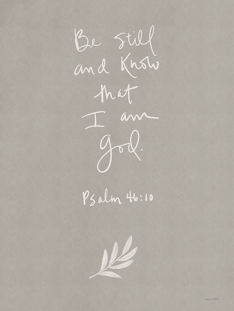 Be Still and Know art print by Annie LaPoint for $57.95 CAD