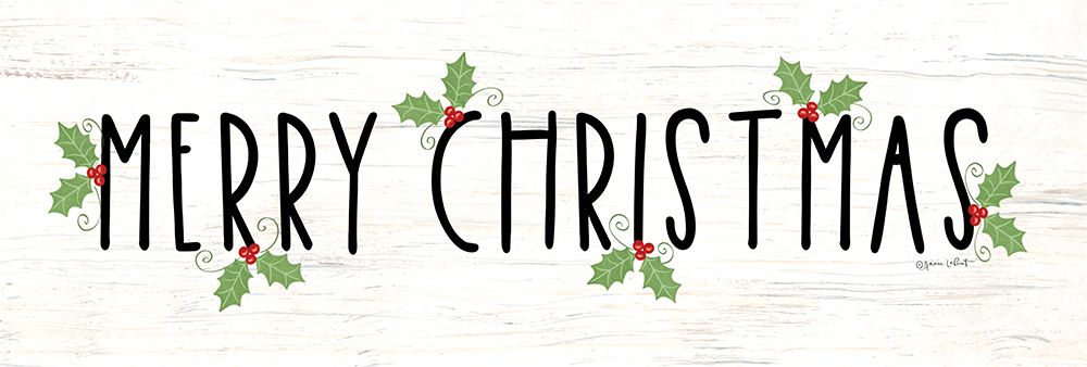 Holly Merry Christmas art print by Annie LaPoint for $57.95 CAD