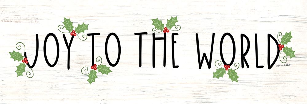 Holly Joy to the World art print by Annie LaPoint for $57.95 CAD