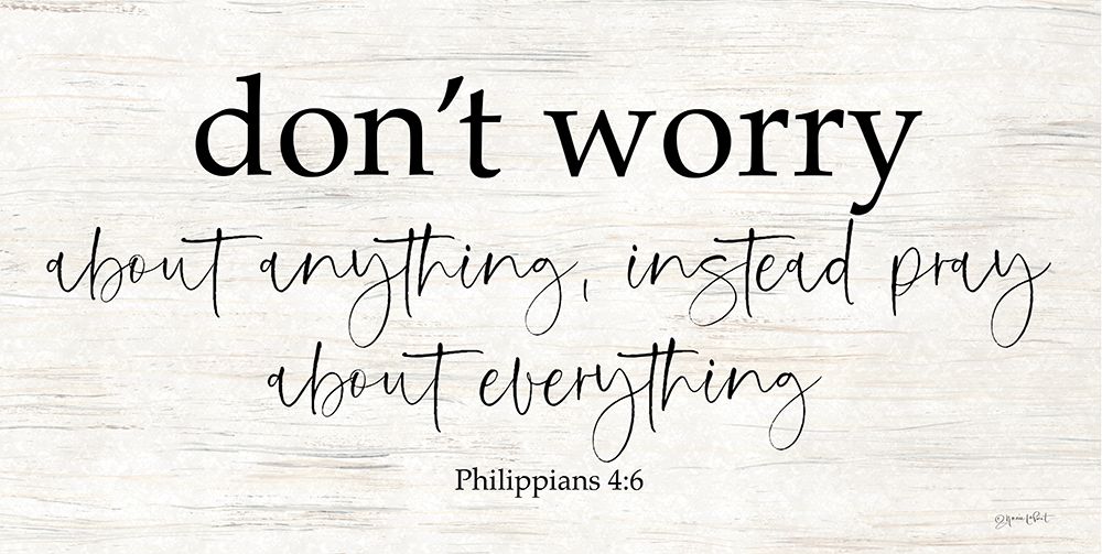 Dont Worry art print by Annie LaPoint for $57.95 CAD