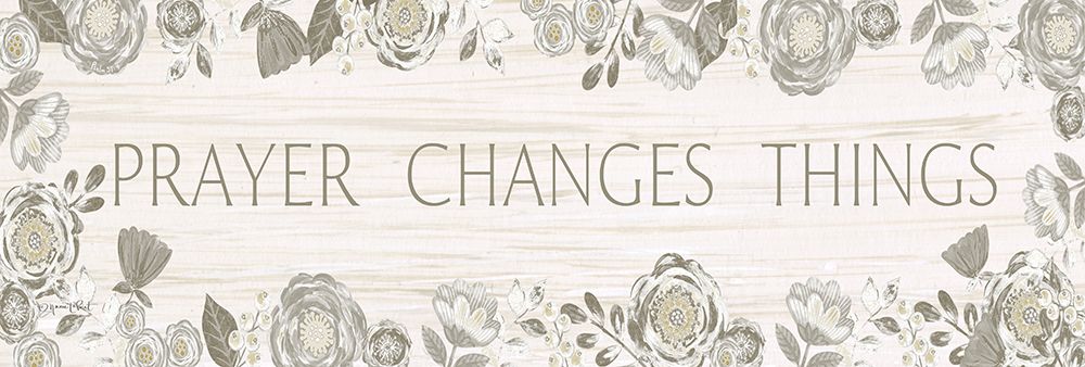 Prayer Changes Things art print by Annie LaPoint for $57.95 CAD