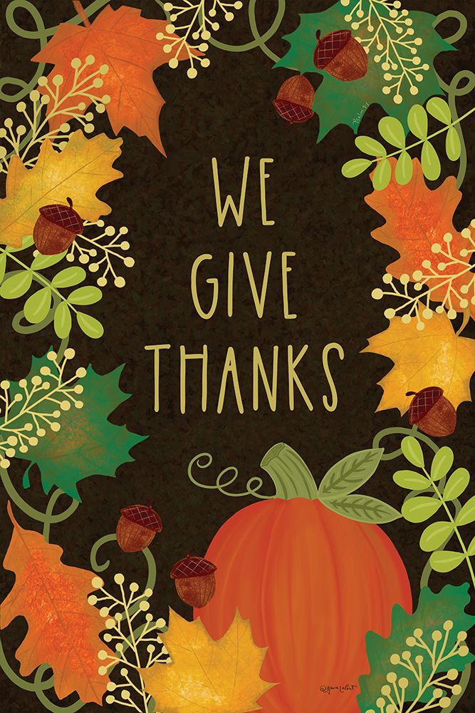We Give Thanks art print by Annie LaPoint for $57.95 CAD