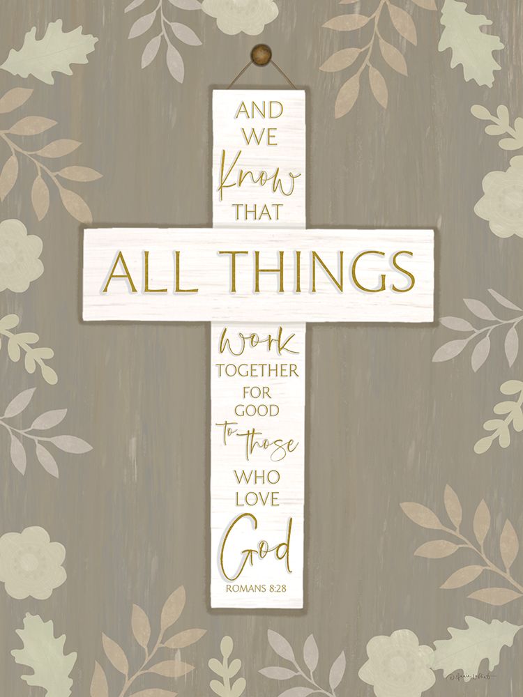 All Things Cross art print by Annie LaPoint for $57.95 CAD