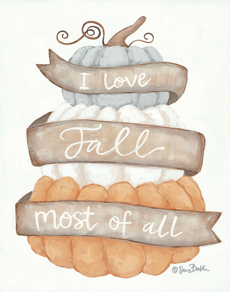 I Love Fall art print by Sara Baker for $57.95 CAD