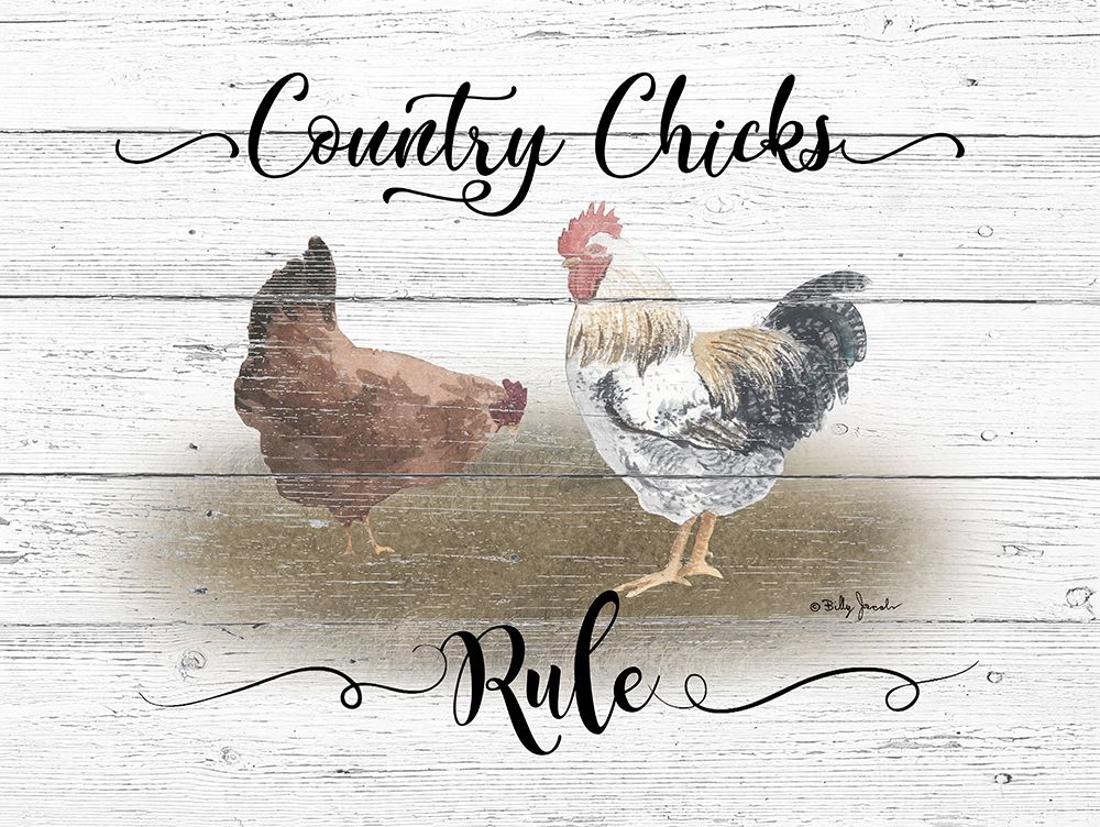 County Chicks Rule art print by Billy Jacobs for $57.95 CAD