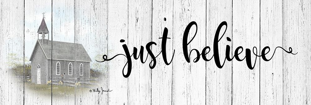 Just Believe art print by Billy Jacobs for $57.95 CAD