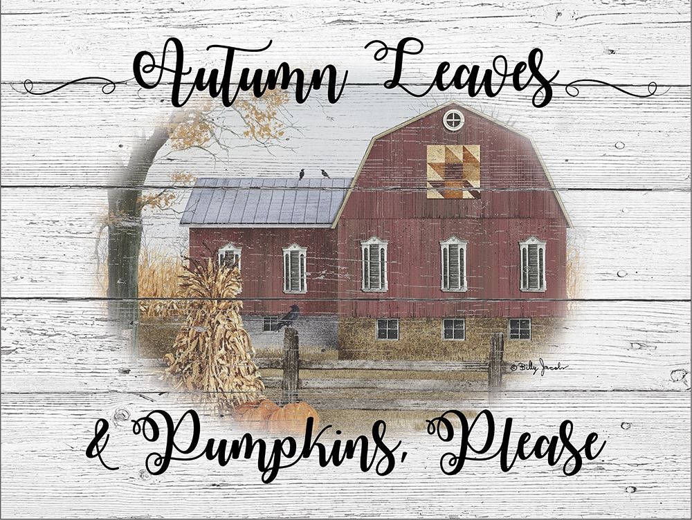 Autumn Leaves art print by Billy Jacobs for $57.95 CAD