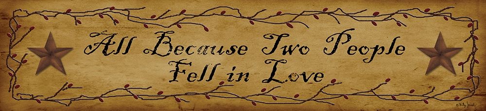 All Because Two People art print by Billy Jacobs for $57.95 CAD