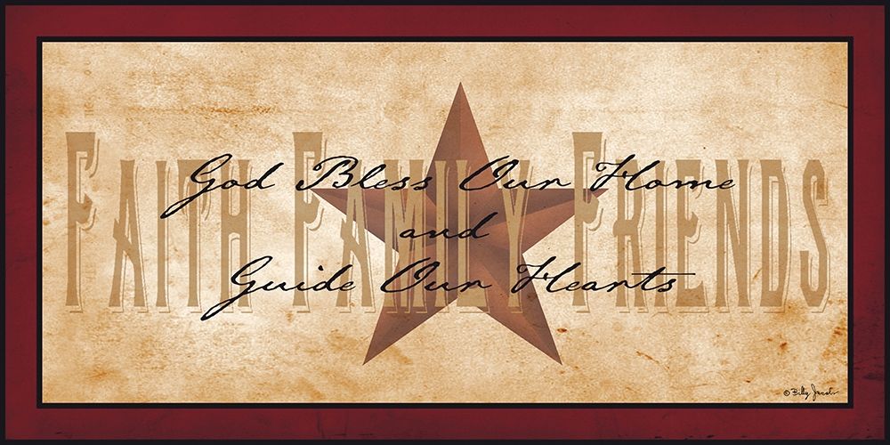 Faith Family Friends art print by Billy Jacobs for $57.95 CAD