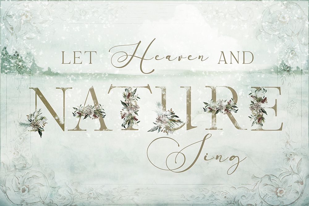 Let Heaven and Nature Sing art print by Bluebird Barn for $57.95 CAD