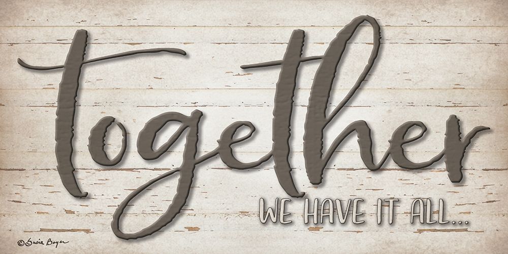 Together We Have It All art print by Susie Boyer for $57.95 CAD