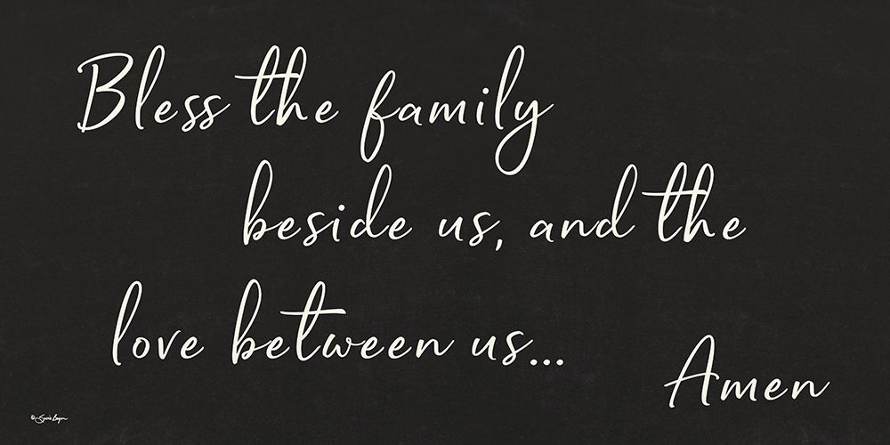 Bless the Family Beside Us art print by Susie Boyer for $57.95 CAD