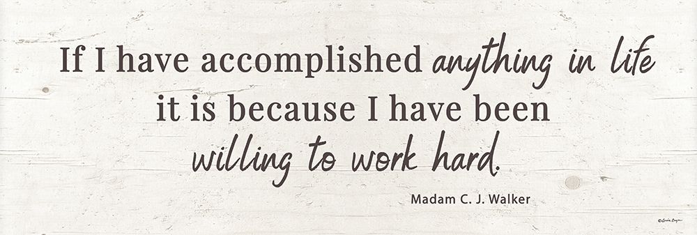Willing to Work Hard art print by Susie Boyer for $57.95 CAD