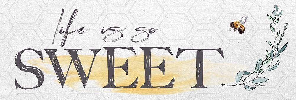 Life is So Sweet art print by Susie Boyer for $57.95 CAD