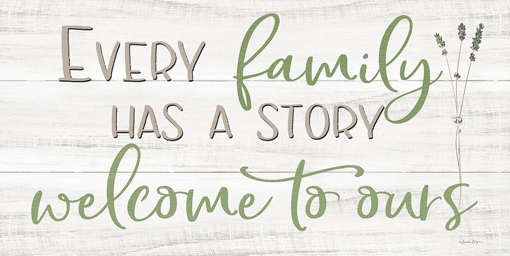 Every Family Has a Story art print by Susie Boyer for $57.95 CAD