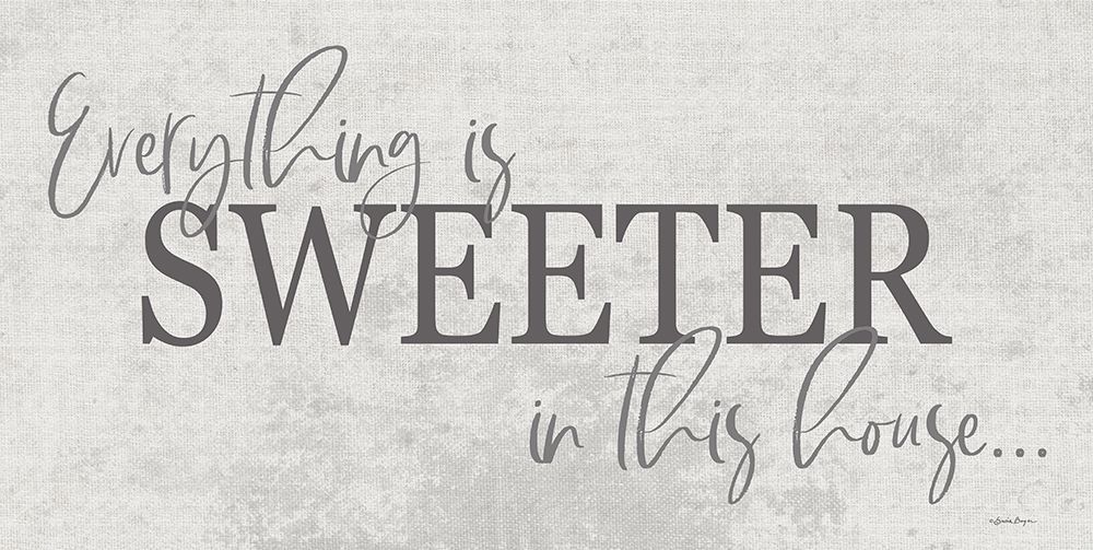 Everything is Sweeter art print by Susie Boyer for $57.95 CAD