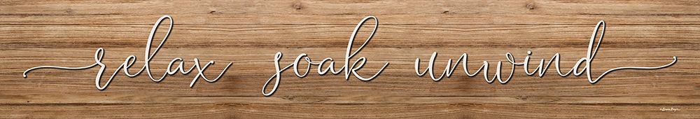 Relax-Soak-Unwind art print by Susie Boyer for $57.95 CAD