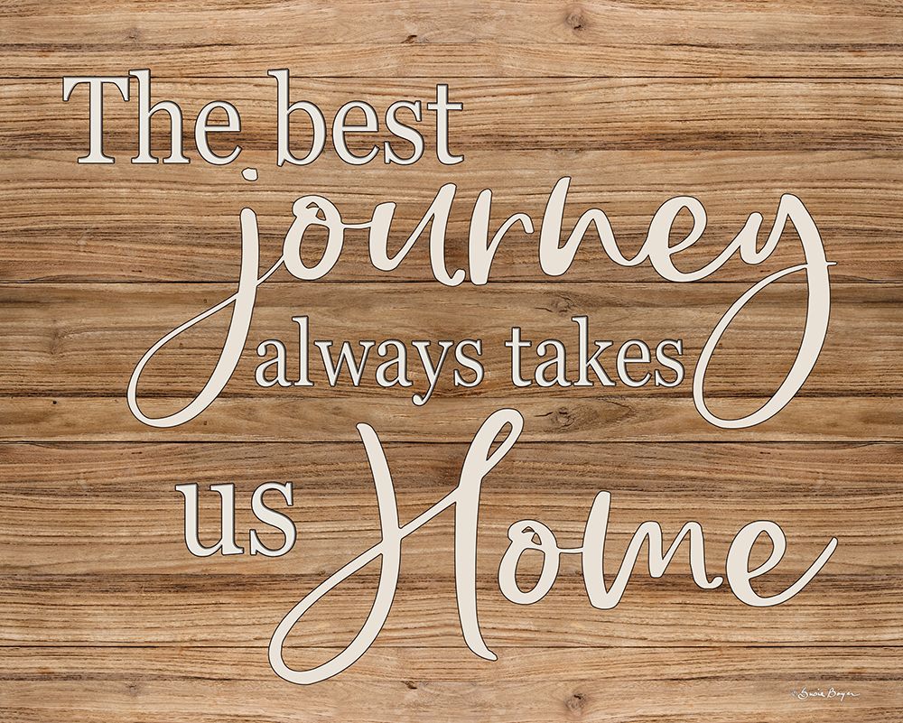The Best Journey art print by Susie Boyer for $57.95 CAD