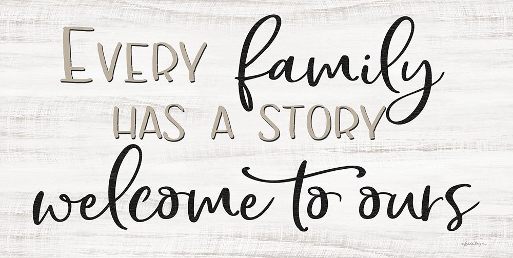 Every Family Has a Story art print by Susie Boyer for $57.95 CAD