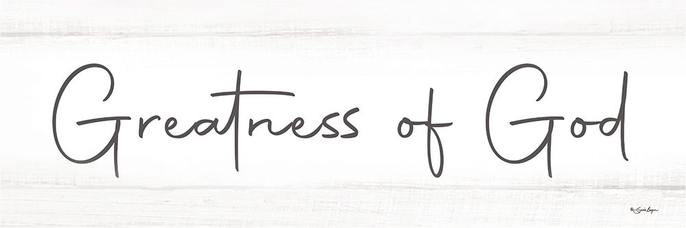 Greatness of God art print by Susie Boyer for $57.95 CAD