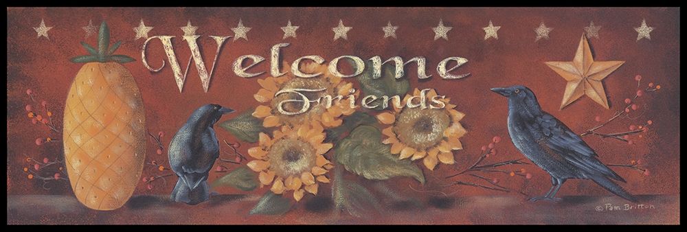 Welcome Friends art print by Pam Britton for $57.95 CAD