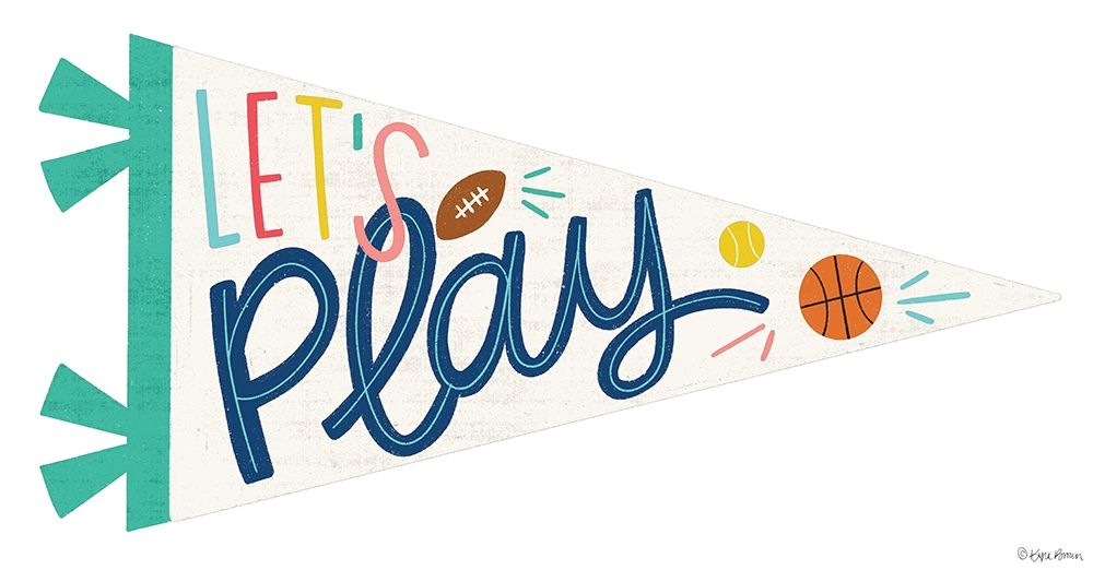 Lets Play Pennant art print by Lady Louise Designs for $57.95 CAD
