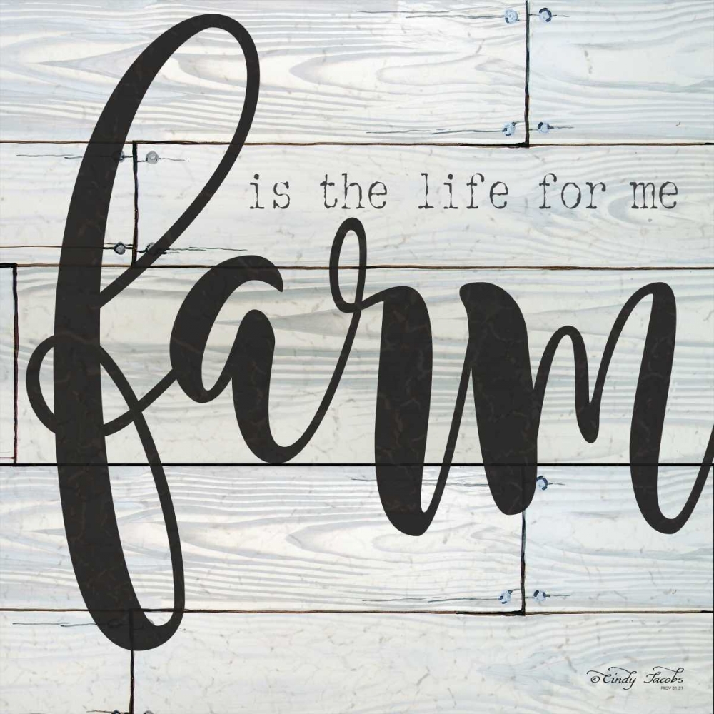 Farm is the Life for Me art print by Cindy Jacobs for $57.95 CAD