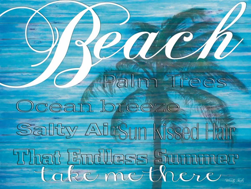 Beach - Take Me There art print by Cindy Jacobs for $57.95 CAD