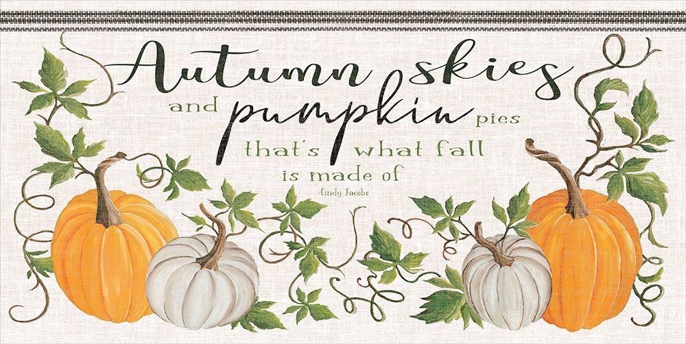 Autumn Skies and Pumpkin Pies art print by Cindy Jacobs for $57.95 CAD