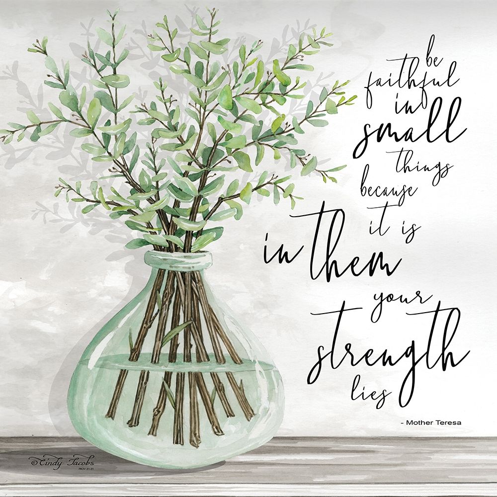 Be Faithful art print by Cindy Jacobs for $57.95 CAD