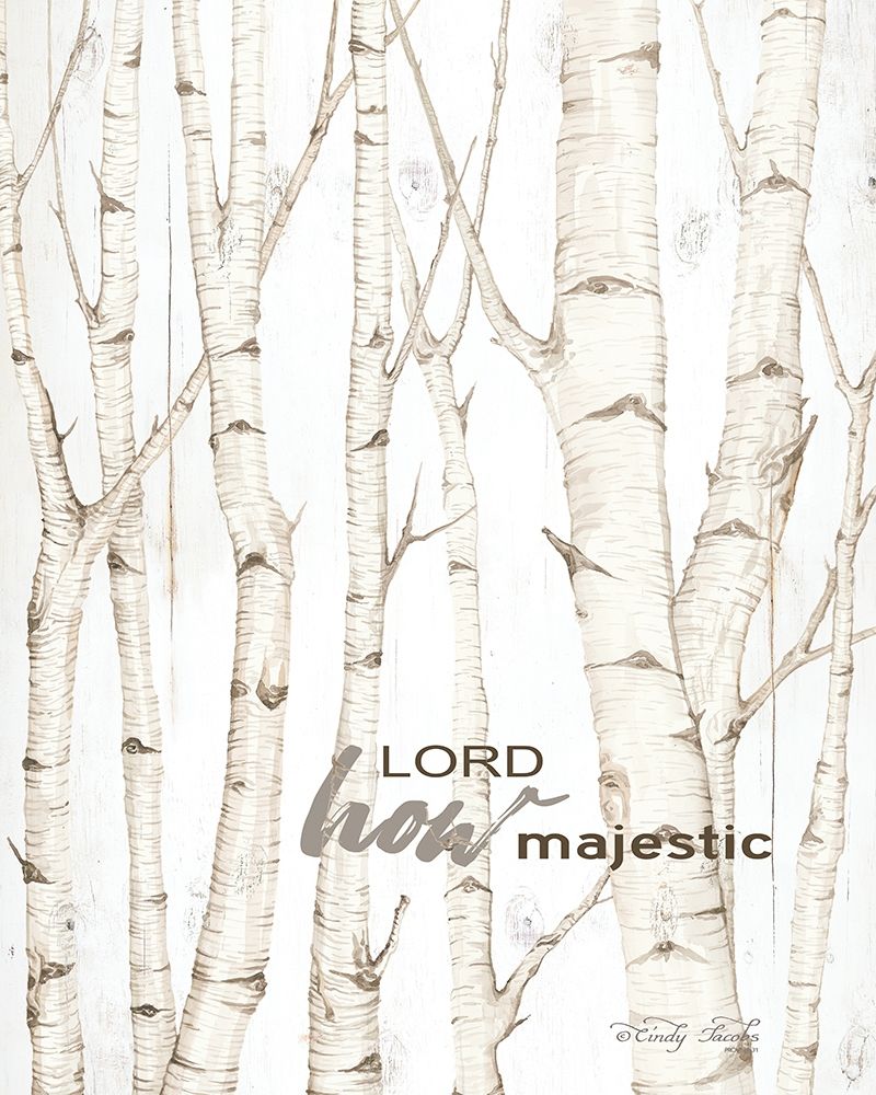 Lord How Majestic art print by Cindy Jacobs for $57.95 CAD