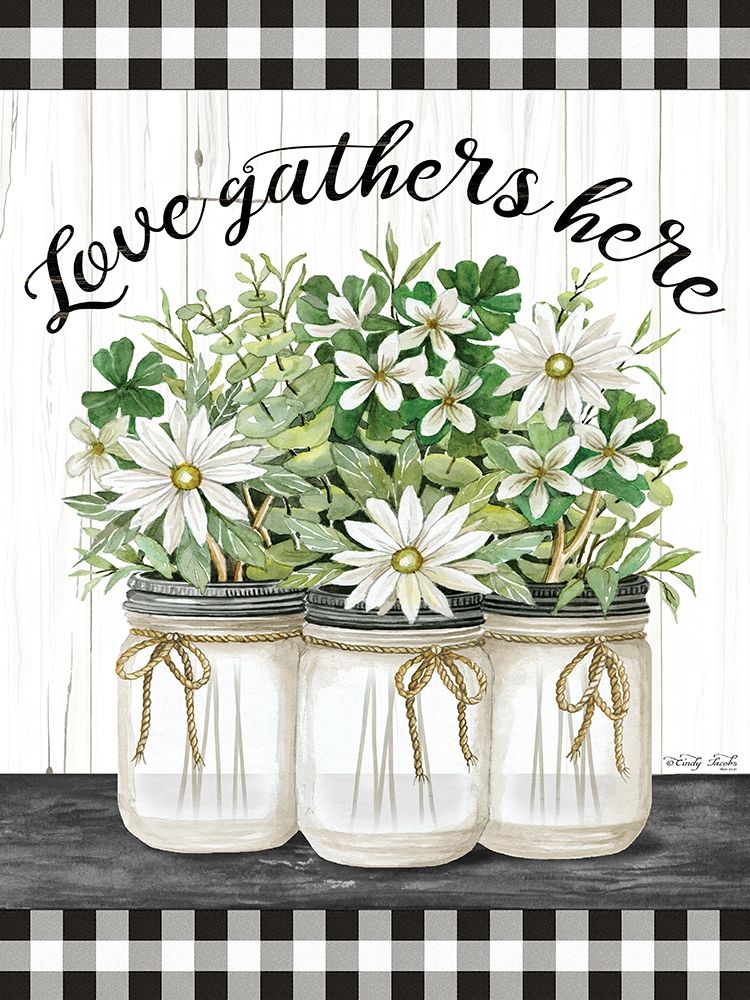 Love Gathers Here art print by Cindy Jacobs for $57.95 CAD