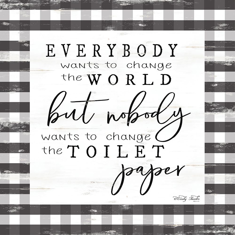 Everybody Wants to Change the World art print by Cindy Jacobs for $57.95 CAD