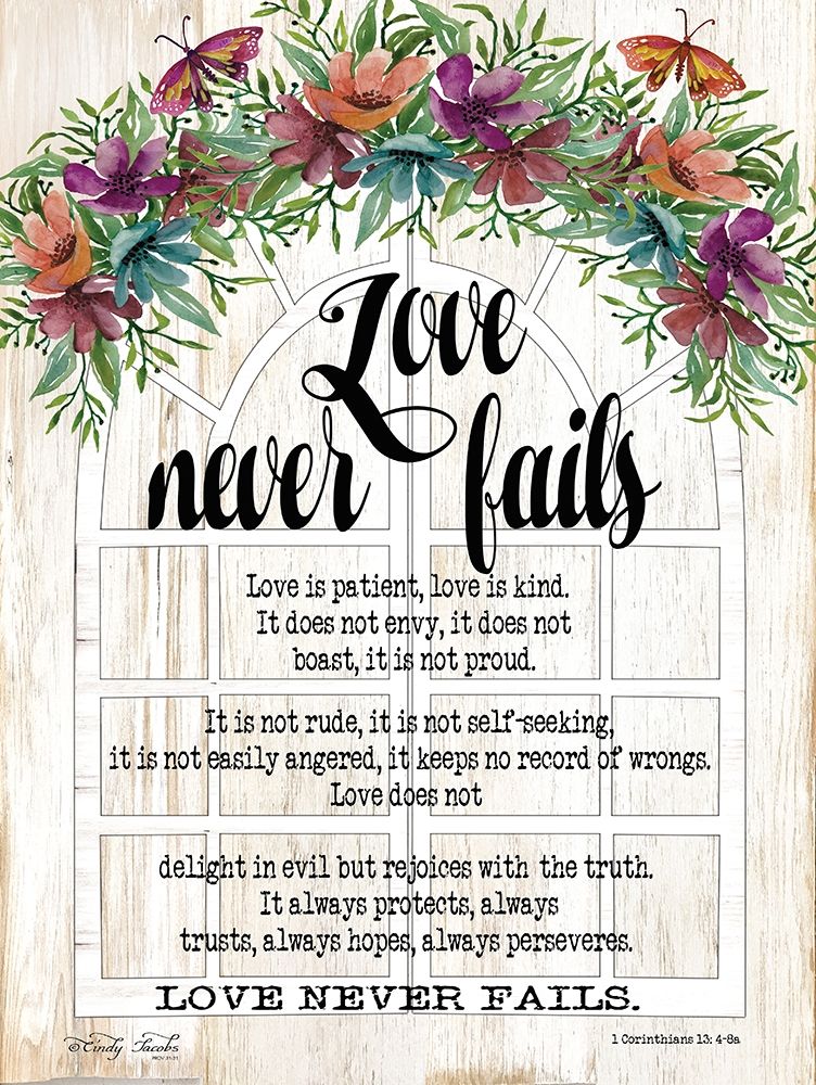 Floral Love Never Fails art print by Cindy Jacobs for $57.95 CAD