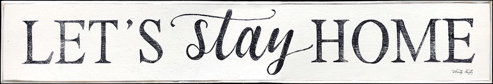 Lets Stay Home II art print by Cindy Jacobs for $57.95 CAD