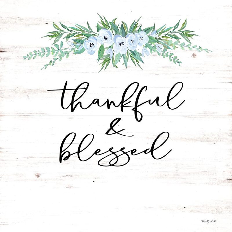Thankful and Blessed art print by Cindy Jacobs for $57.95 CAD