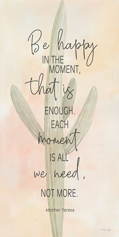 Be Happy in the Moment art print by Cindy Jacobs for $57.95 CAD