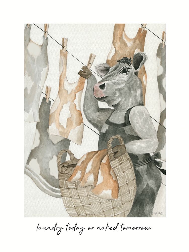 Laundry Today or Naked Tomorrow art print by Cindy Jacobs for $57.95 CAD